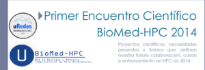 Primer Encuentro Científico BioMed-HPC 2014