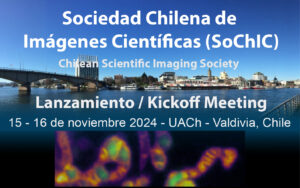 Primera Reunión de la Sociedad Chilena de Imagenes Científicas (Chilean Scientific Image Society) SOCHIC